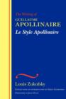Image for Le style Apollinaire  : the writing of Guillaume Apollinaire