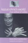 Image for Kazuo Ohno&#39;s world  : from without and within