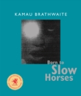 Image for Born to Slow Horses