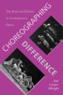 Image for Choreographing difference: the body and identity in contemporary dance