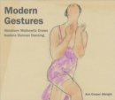 Image for Modern gestures  : Abraham Walkowitz draws Isadora Duncan dancing