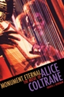 Image for Monument eternal: the music of Alice Coltrane