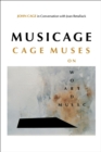 Image for Musicage: Cage muses on words, art, music