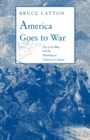 Image for America goes to war