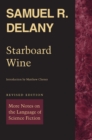 Image for Starboard Wine: More Notes on the Language of Science Fiction