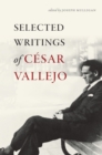 Image for Selected writings of Cesar Vallejo