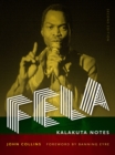 Image for Fela: Kalakuta notes