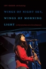 Image for Wings of night sky, wings of morning light  : a play by Joy Harjo and a circle of responses