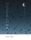 Image for Mezzaluna : Selected Poems