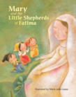 Image for Mary and the Little Shepherds of Fatima