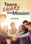 Image for Teens Share the Mission