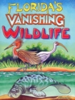 Image for Florida&#39;s Vanishing Wildlife