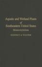 Image for Aquatic and Wetland Plants of Southeastern United States