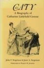Image for Caty : Biography of Catherine Littlefield Greene