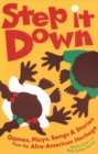 Image for Step it Down : Games, Plays, Songs and Stories from the Afro-American Heritage