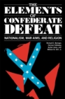 Image for The Elements of Confederate Defeat