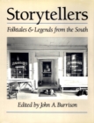 Image for Storytellers : Folktales and Legends from the South