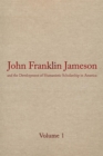 Image for John Franklin Jameson and the Development of Humanistic Scholarship in Americ