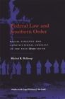 Image for Federal Law and Southern Order