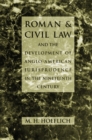 Image for Roman and Civil Law and the Development of Anglo-American Jurisprudence in the Nineteenth Century