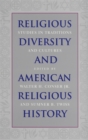 Image for Religious Diversity and American Religious History