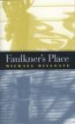Image for Faulkner&#39;s Place