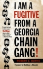 Image for I am a Fugitive from a Georgia Chain Gang!