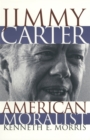 Image for Jimmy Carter  : American moralist