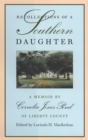 Image for Recollections of a southern daughter  : a memoir by Cornelia James Pond of Liberty County