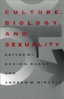 Image for Culture, Biology and Sexuality