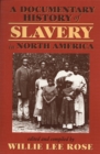 Image for A Documentary History of Slavery in North America
