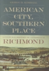 Image for American City, Southern Place : A Cultural History of Antebellum Richmond