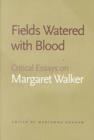 Image for Fields Watered with Blood