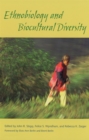 Image for Ethnobiology and Biocultural Diversity  Proceedings of the Seventh International Congress of Ethnobiology