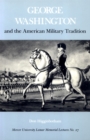 Image for George Washington And The American Military Tradition