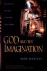 Image for God and the Imagination : On Poets, Poetry and the Ineffable
