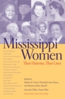 Image for Mississippi Women : Their Histories, Their Lives