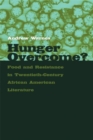 Image for Hunger overcome?  : food and resistance in twentieth-century African American literature