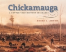 Image for Chickamauga : A Battlefield History in Images