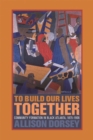 Image for To Build Our Lives Together