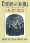 Image for Enemies of the country  : new perspectives on Unionists in the Civil War South
