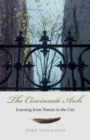 Image for The Cincinnati Arch  : learning from nature in the city