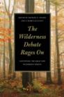 Image for The Wilderness Debate Rages on