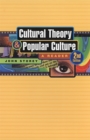 Image for Cultural Theory and Popular Culture