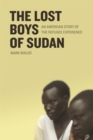 Image for The lost boys of Sudan  : an American story of the refugee experience