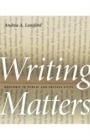 Image for Writing Matters : Rhetoric in Public and Private Lives