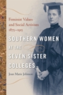 Image for Southern Women at the Seven Sister Colleges