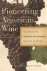 Image for Pioneering American Wine