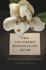 Image for The Southern Hospitality Myth