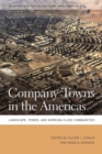 Image for Company Towns in the Americas